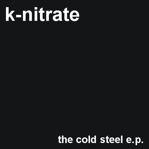 The Cold Steel e.p.