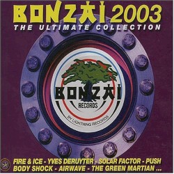 Bonzaï 2003 The Ultimate Collection