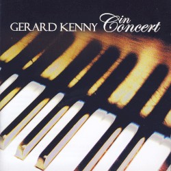 Gerard Kenny in Concert