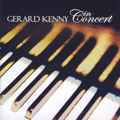 Gerard Kenny in Concert