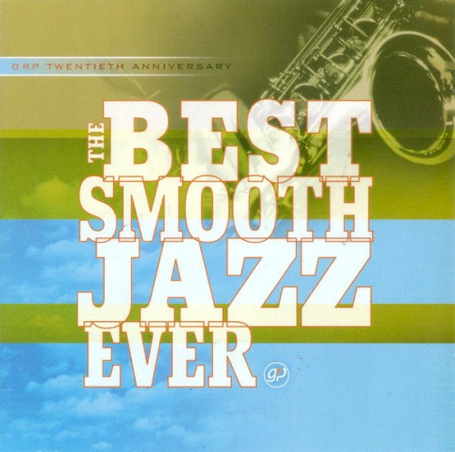 The Best Smooth Jazz Ever