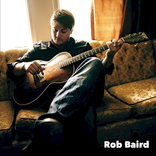 Rob Baird - EP