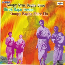 Goopy Gyne Bagha Byne,Goopy Bagha Phire Elo,Hirok Rajar Deshe