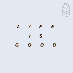 Lifeisgood