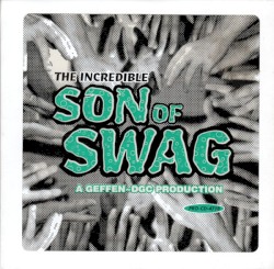 The Incredible Son of Swag
