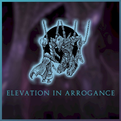 Elevation in Arrogance