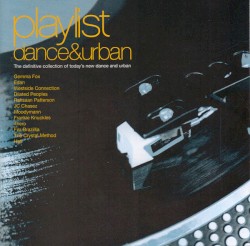 Playlist: Dance and Urban