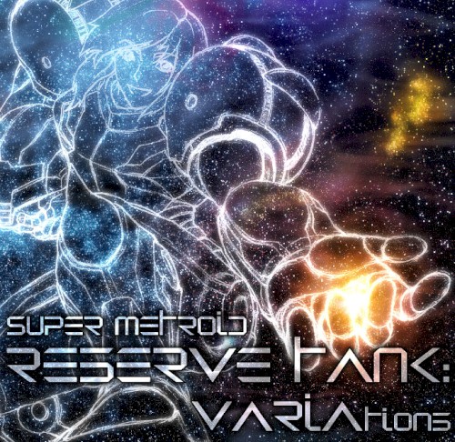 Super Metroid ~Reserve Tank: VARIAtions~