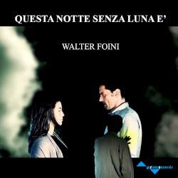 Questa notte senza luna è