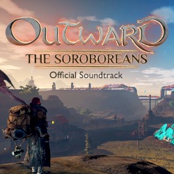 Outward - The Soroboreans Official Soundtrack