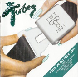 Tubes World Tour 2001