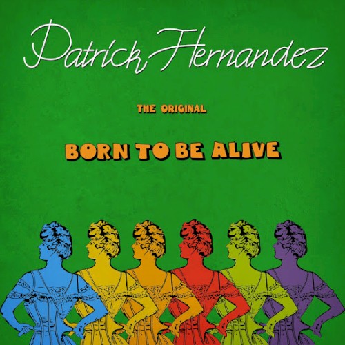 Born to Be Alive