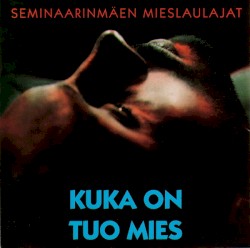 Kuka on tuo mies