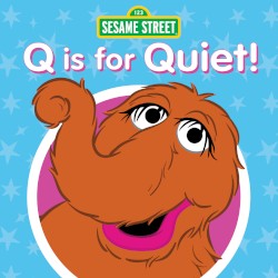 Q Is for Quiet!