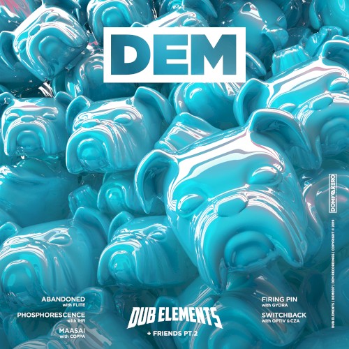 Dub Elements & Friends, Part 2