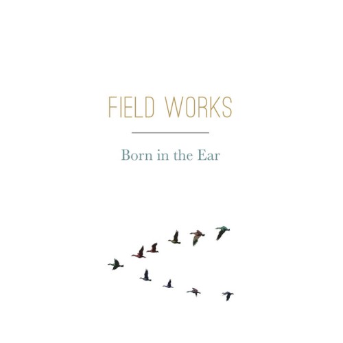 Born in the Ear