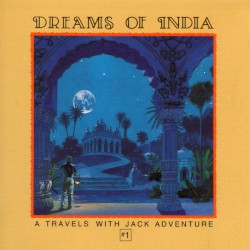 Dreams of India: A Travels With Jack Adventure