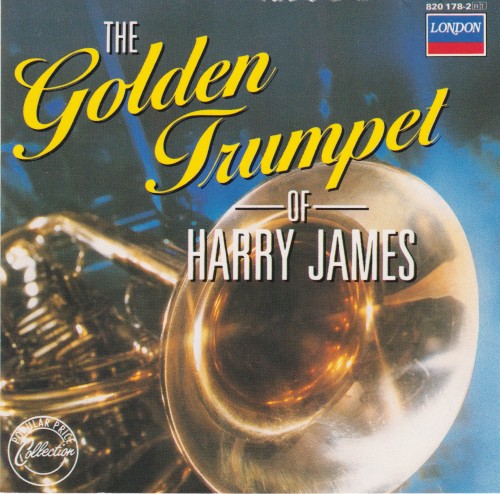 The Golden Trumpet of Harry James