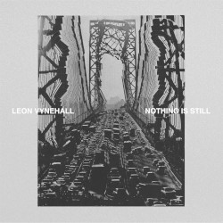 Nothing Is Still