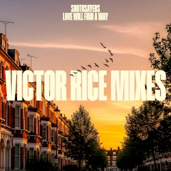 Love Will Find a Way (Victor Rice Mixes)