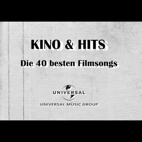 Kino & Hits – Die 40 besten Filmsongs