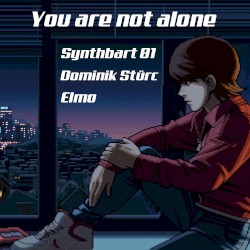 You Are Not Alone