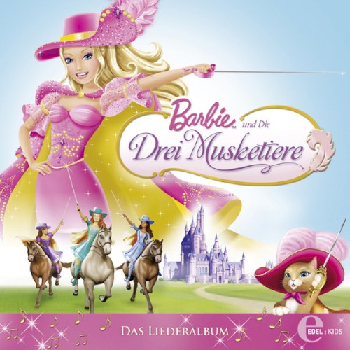 Barbie und Die Drei Musketiere - Das Liederalbum zum Film