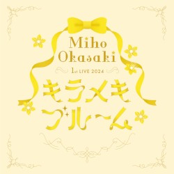 Miho Okasaki 1st LIVE 2024 ～キラメキブルーム～