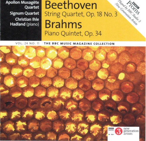 BBC Music, Volume 24, Number 11: Beethoven: String Quartet, op. 18 no. 3 / Brahms: Piano Quintet, op. 34
