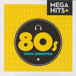 Mega Hits - 80s Soul Grooves
