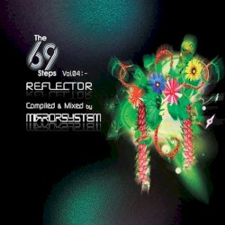 The 69 Steps Vol.04: Reflector