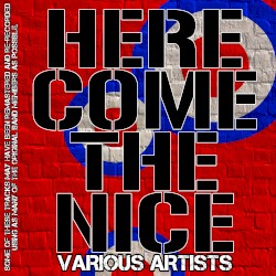 Here Come the Nice