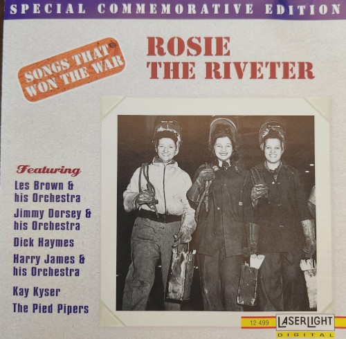 Songs That Won the War: Rosie the Riveter