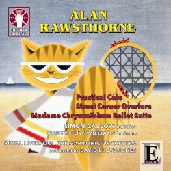 Practical Cats / Street Corner Overture / Madame Chrysanthème Ballet Suite