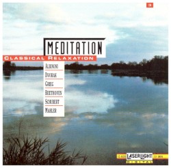 Meditation: Classical Relaxation, Vol. 3