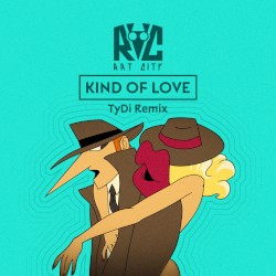 Kind of Love (TyDi remix)