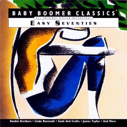 Baby Boomer Classics: Easy Seventies