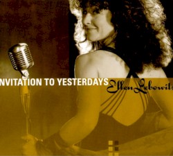 Invitation to Yesterdays