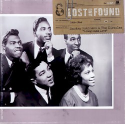 Motown Lost & Found: Along Came Love: 1958–1964