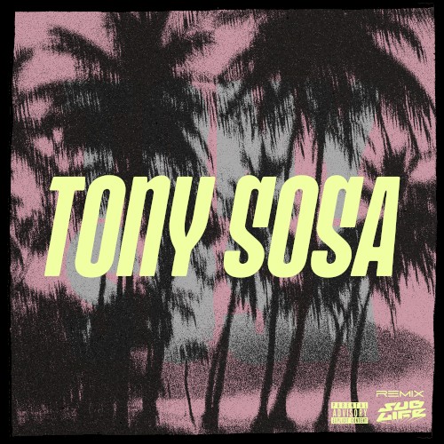 Tony Sosa (remix)