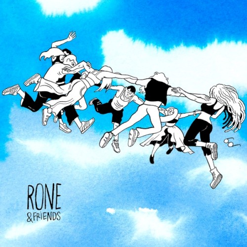 Rone & Friends
