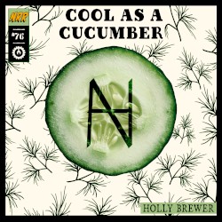 Cool as a Cucumber (Kind of a Big Dill mix)