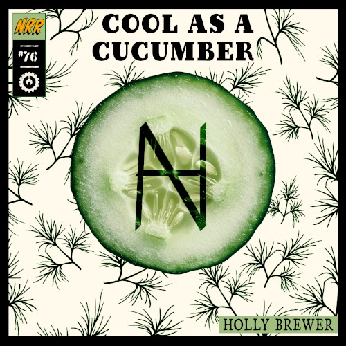 Cool as a Cucumber (Kind of a Big Dill mix)