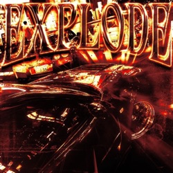 Explode!
