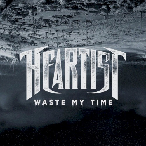 Waste My Time