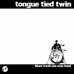 "blues trash one man band"