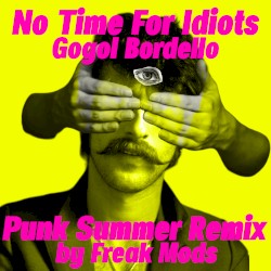 No Time for Idiots (Punk Summer remix)