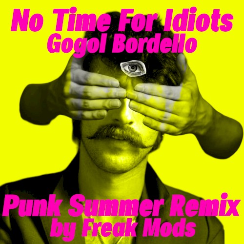 No Time for Idiots (Punk Summer remix)