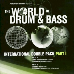 The World of Drum and Bass, Part I