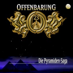 Offenbarung 23 20: Die Pyramiden-Saga